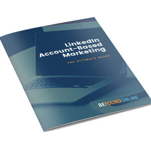 LinkedIn Account-Based Marketing: The Quick Start Guide